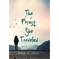 The Forest She Traveled (Hardcover)