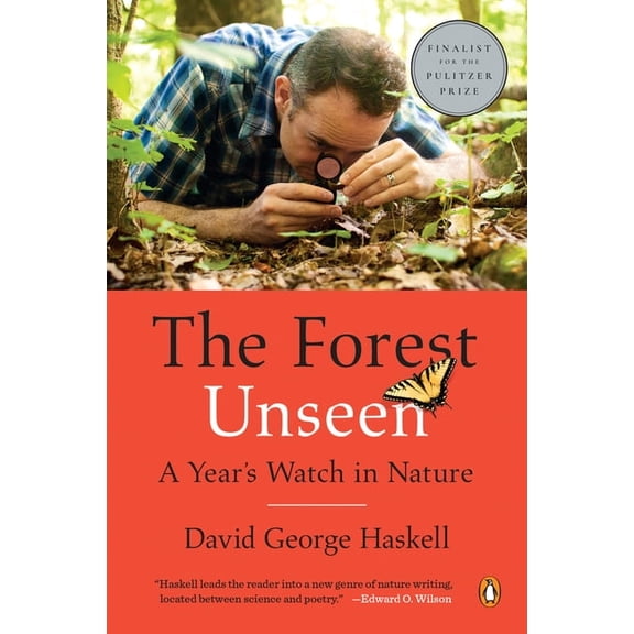 The Forest Unseen: A Year's Watch in Nature, (Paperback)