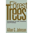 thumbnail image 1 of Pre-Owned The Forest and the Trees: Sociology as Life, Practice, and Promise (Paperback) 1592138764 9781592138760, 1 of 1