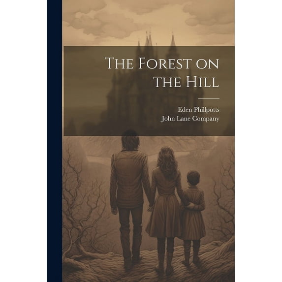 The Forest on the Hill (Paperback)