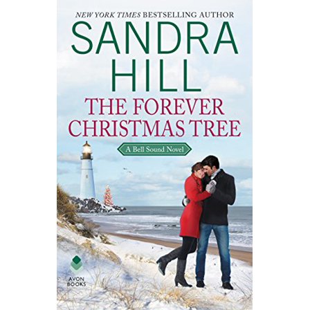 Pre-Owned The Forever Christmas Tree: A Bell Sound Novel (Mass Market Paperback) 0062854070 9780062854070