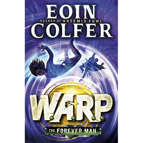 Pre-Owned The Forever Man (W.A.R.P. Book 3) Eoin Colfer (Paperback)
