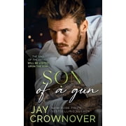 The Forever Marked Son of a Gun A Marked Men and The Point crossover novel, Book 3, Paperback