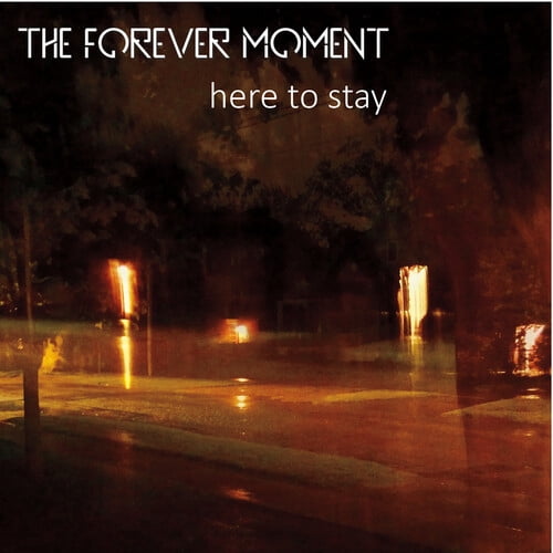 The Forever Moment - Here to Stay - Music & Performance - CD