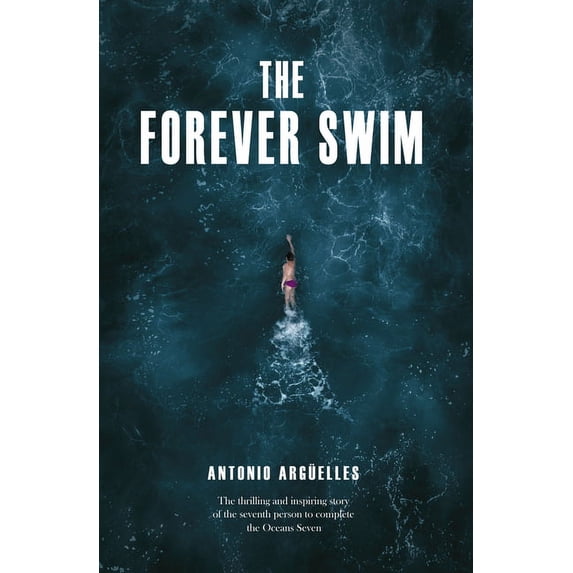 The Forever Swim, (Paperback)
