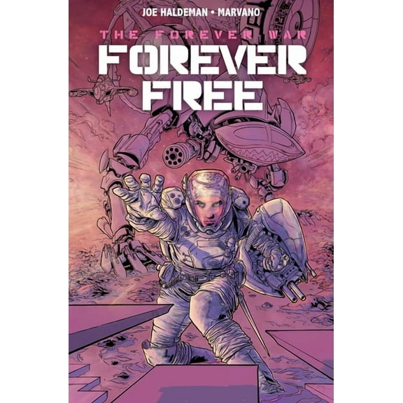 The Forever War Vol. 2: Forever Free (Paperback)