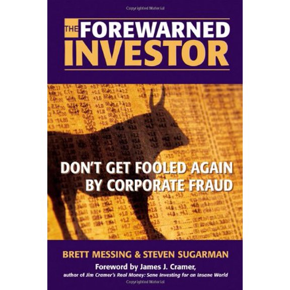 Pre-Owned The Forewarned Investor: Don't Get Fooled Again by Corporate Fraud (Hardcover) 1564148815 9781564148810