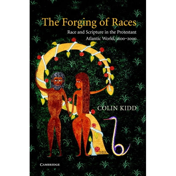 The Forging of Races, (Hardcover)