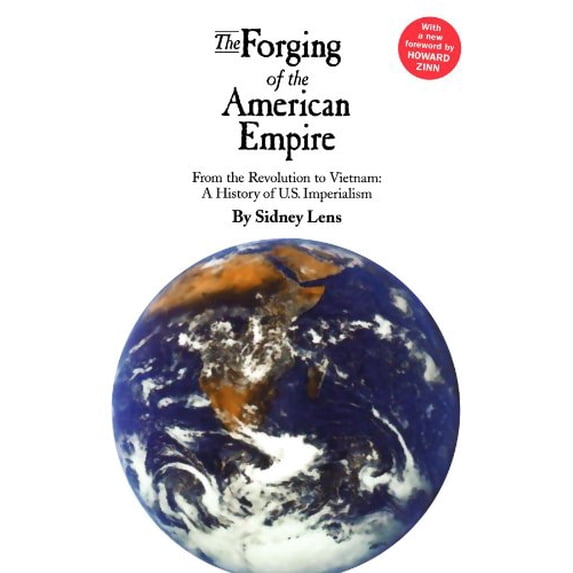 Pre-Owned The Forging of the American Empire (Paperback) 0745321003 9780745321004