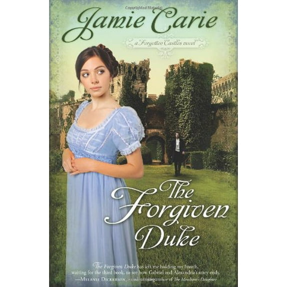 Pre-Owned The Forgiven Duke: A Forgotten Castles Novel (Paperback) 1433673231 9781433673238