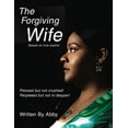 thumbnail image 1 of The Forgiving Wife, (Paperback), 1 of 1