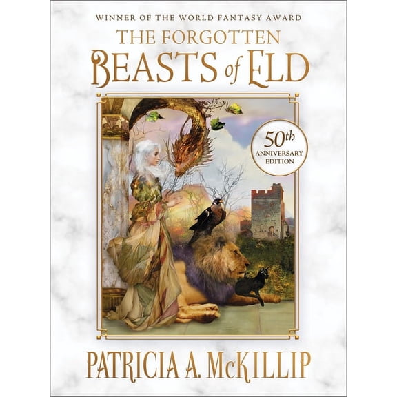 The Forgotten Beasts of Eld: 50th Anniversary Special Edition, (Hardcover)