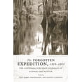 thumbnail image 1 of The Forgotten Expedition, 1804-1805: The Louisiana Purchase Journals of Dunbar and Hunter, (Paperback), 1 of 1