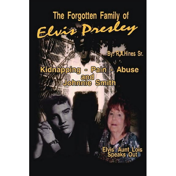 The Forgotten Family of Elvis Presley (Paperback)