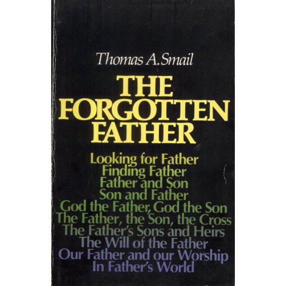 Pre-Owned The Forgotten Father (Paperback) 080281879X 9780802818799