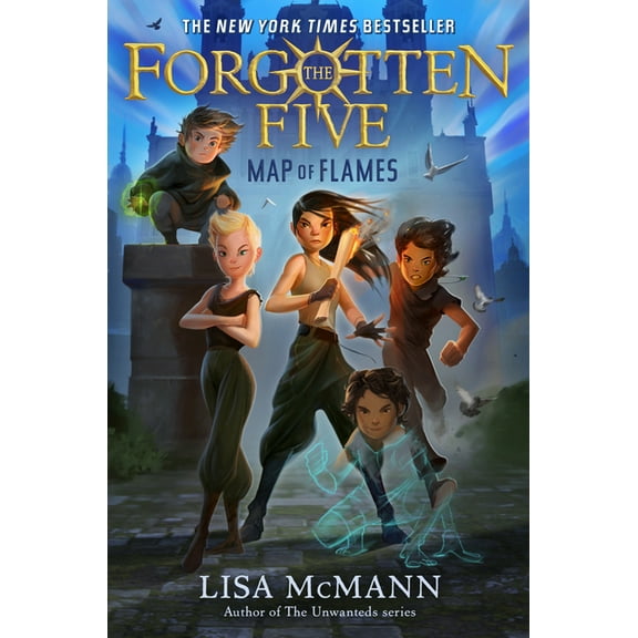 The Forgotten Five Map of Flames (the Forgotten Five, Book 1), (Paperback)