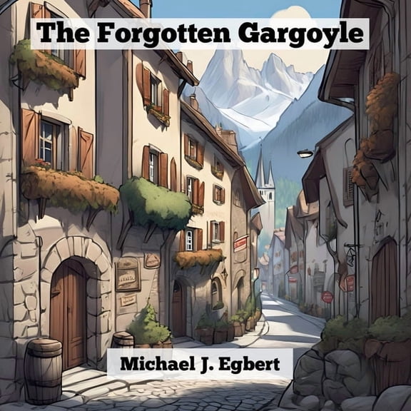 The Forgotten Gargoyle, (Paperback)