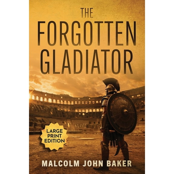 The Forgotten Gladiator, (Paperback)