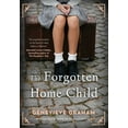 thumbnail image 1 of The Forgotten Home Child, (Paperback), 1 of 1