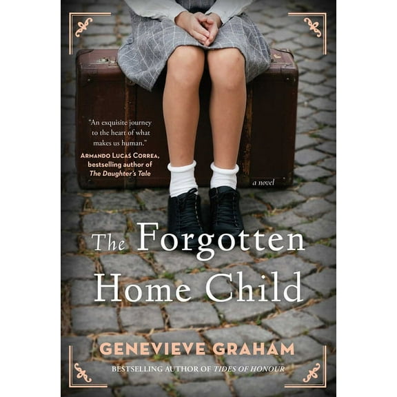 The Forgotten Home Child, (Paperback)