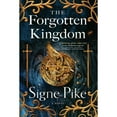 thumbnail image 1 of Pre-Owned The Forgotten Kingdom (Hardcover) by Signe Pike, 1 of 1