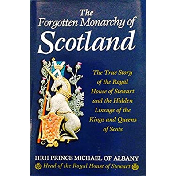 Pre-Owned The Forgotten Monarchy of Scotland: True Story the Royal House Stewart