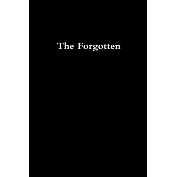 The Forgotten, (Paperback)