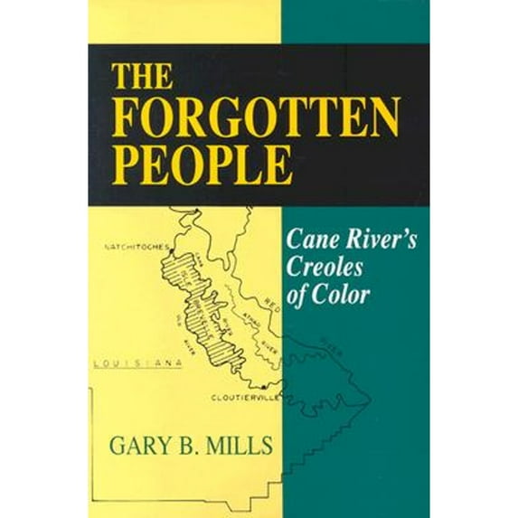 Pre-Owned The Forgotten People: Cane River's Creoles of Color (Paperback) 0807102873 9780807102879