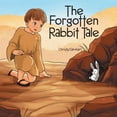 thumbnail image 1 of The Forgotten Rabbit Tale, (Paperback), 1 of 1