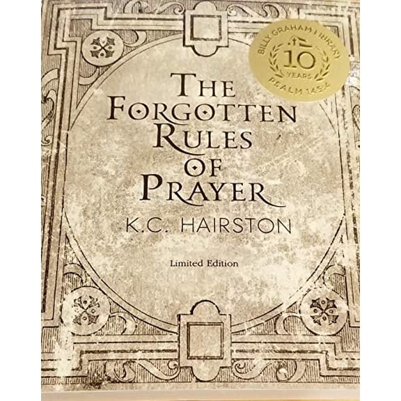 Pre-Owned The Forgotten Rules of Prayer Limited Edition (Paperback) 0692725083 9780692725085