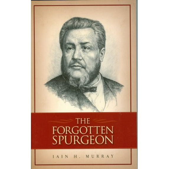 Pre-Owned The Forgotten Spurgeon (Paperback) 1848710119 9781848710115