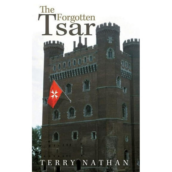 The Forgotten Tsar (Hardcover)