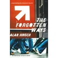 thumbnail image 1 of Pre-Owned The Forgotten Ways: Reactivating the Missional Church (Paperback) 1587431645 9781587431647, 1 of 1