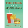 thumbnail image 1 of The Fork And Spoon Diary, (Paperback), 1 of 1