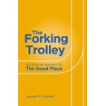 thumbnail image 1 of Pre-Owned Forking Trolley: An Ethical Journey to the Good Place (Paperback) 1786750791 9781786750792, 1 of 1