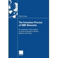 thumbnail image 1 of The Formation Process of SME Networks: A Comparative Case Analysis of Social Processes in Austria, Belgium and Turkey, (Paperback), 1 of 1