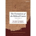 thumbnail image 1 of The Formation of the Biblical Canon: Volume 2: The New Testament: Its Authority and Canonicity, (Paperback), 1 of 1