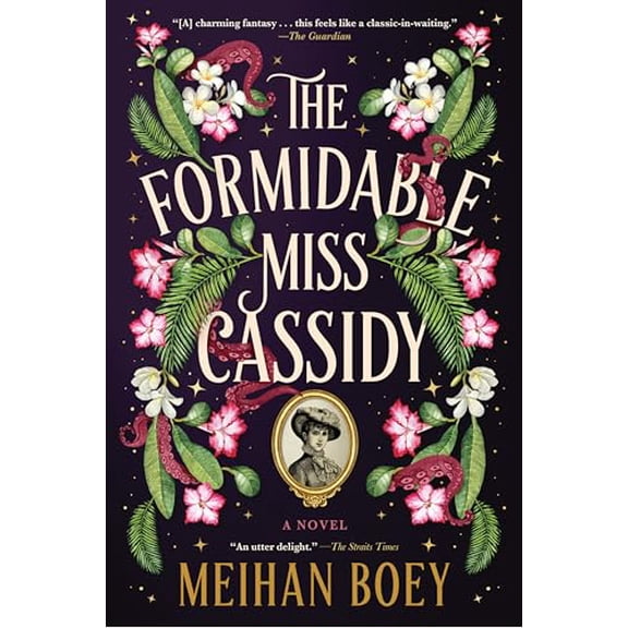 Pre-Owned The Formidable Miss Cassidy (Paperback) by Meihan Boey