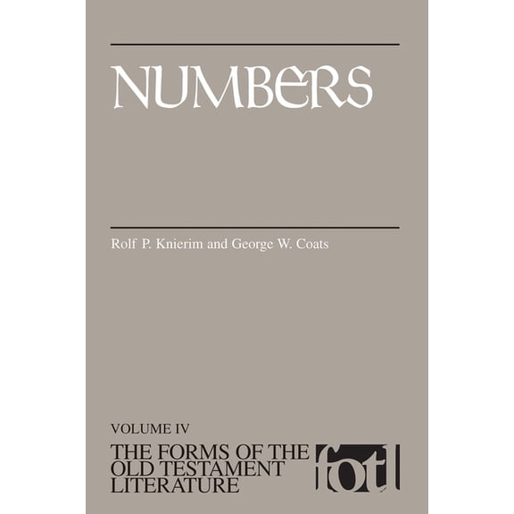 The Forms of the Old Testament Literatur Numbers, (Paperback)
