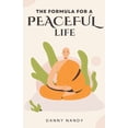 thumbnail image 1 of The Formula For A Peaceful Life, (Paperback), 1 of 1