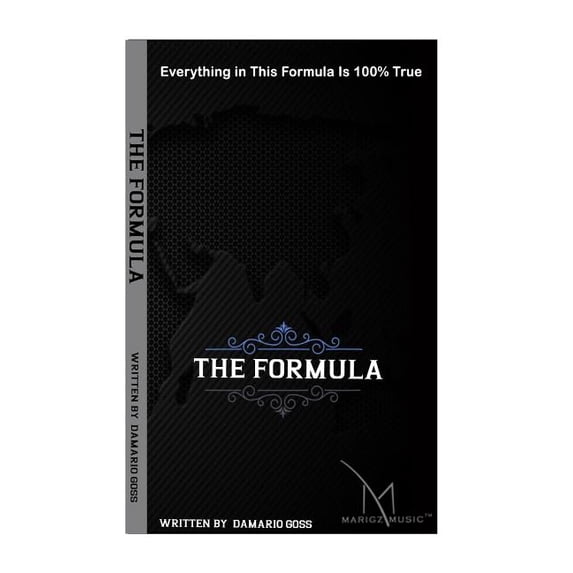The Formula: The Formula Paperback 1725030578 9781725030572 Damario Goss