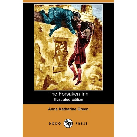 The Forsaken Inn (Illustrated Edition) (Dodo Press)