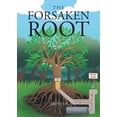 thumbnail image 1 of The Forsaken Root, (Paperback), 1 of 2