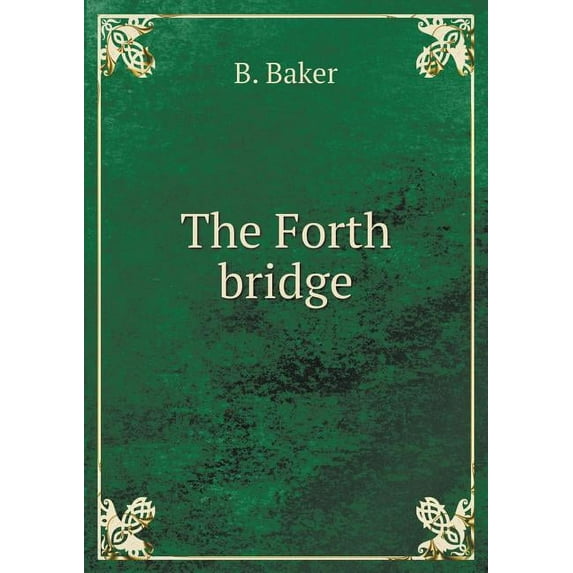 The Forth bridge (Paperback)