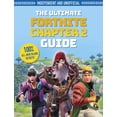 thumbnail image 1 of The Fortnite Ultimate Chapter 2 Guide (Independent & Unofficial): Independent and Unofficial, (Paperback), 1 of 7