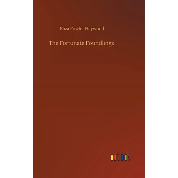 The Fortunate Foundlings