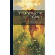 The Fortunate Youth Hardcover