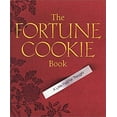 thumbnail image 1 of Pre-Owned The Fortune Cookie Book: A Little Food For Thought (Hardcover) 0762410868 9780762410866, 1 of 1