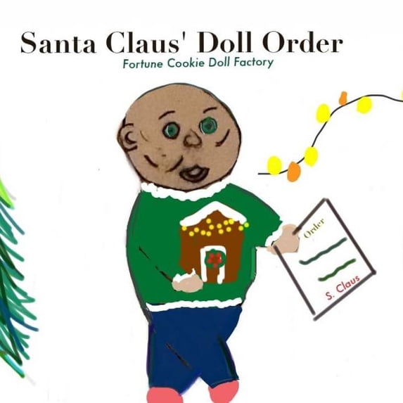 The Fortune Cookie Doll Factory Santa Claus' Doll Order, (Paperback)