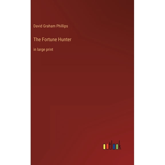 The Fortune Hunter: in large print, (Hardcover)